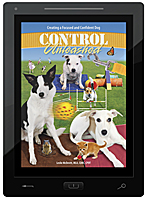 Control Unleashed® Book 1: Creating a Focused and Confident Dog E-Book